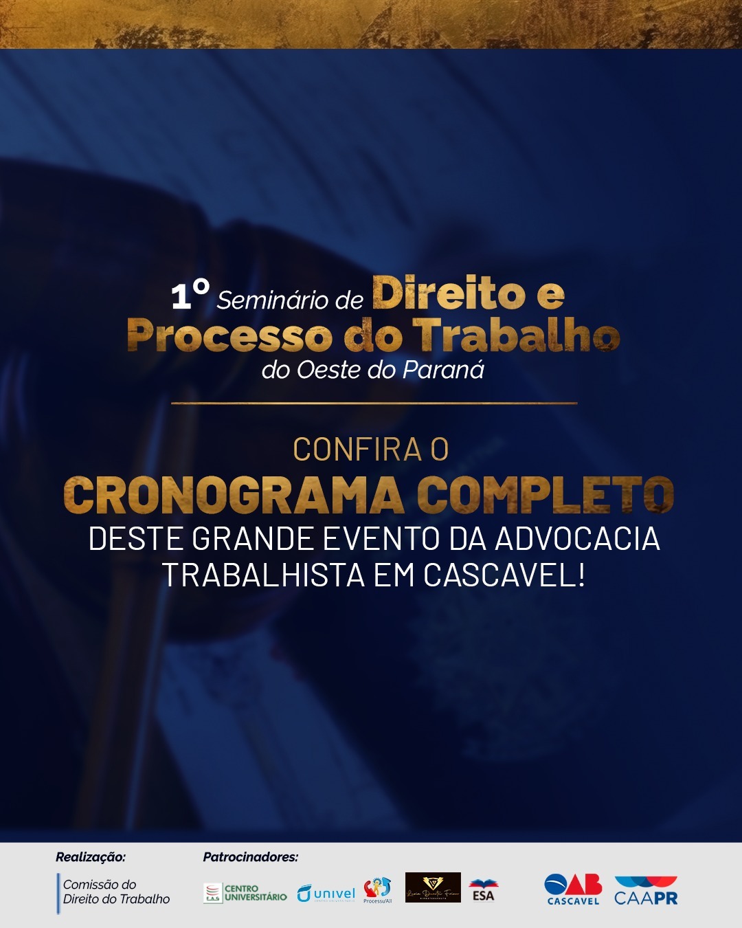 OAB inscreve para o 1º Seminário de Direito e Processo do Trabalho do Oeste do Paraná